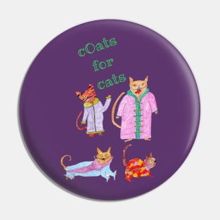 Coats for cats Pin