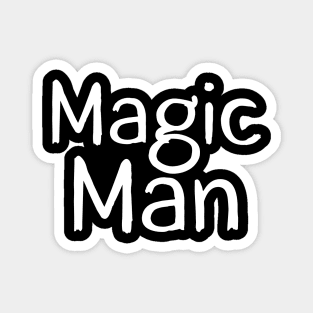 Magic Man Magnet