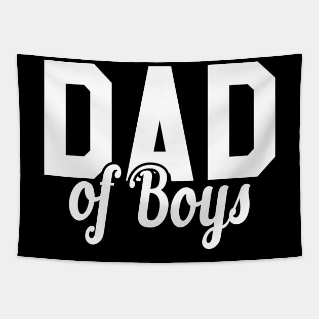 Dad of boys Tapestry by KC Happy Shop