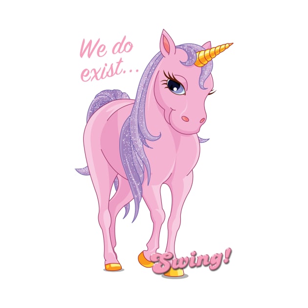 Unicorns exist! by Swing