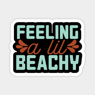 Feeling Beachy Alt Magnet