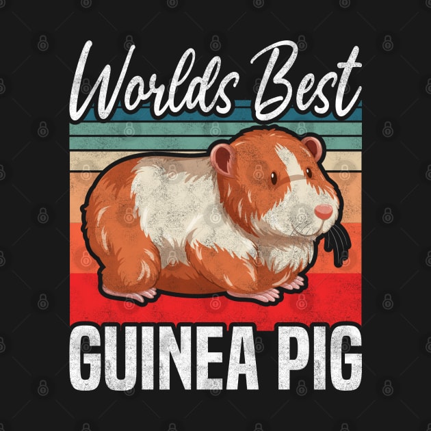 Worlds Best Guinea Pig, Rodents Lover and owner by BenTee