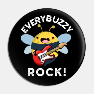 Every Buzzy Rock Funny Music Bee Pun Pin