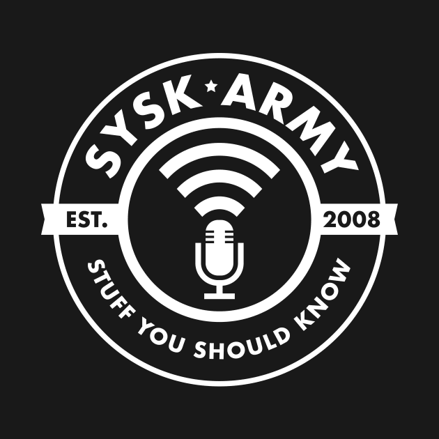 SYSK Army - White Logo by SYSK Army