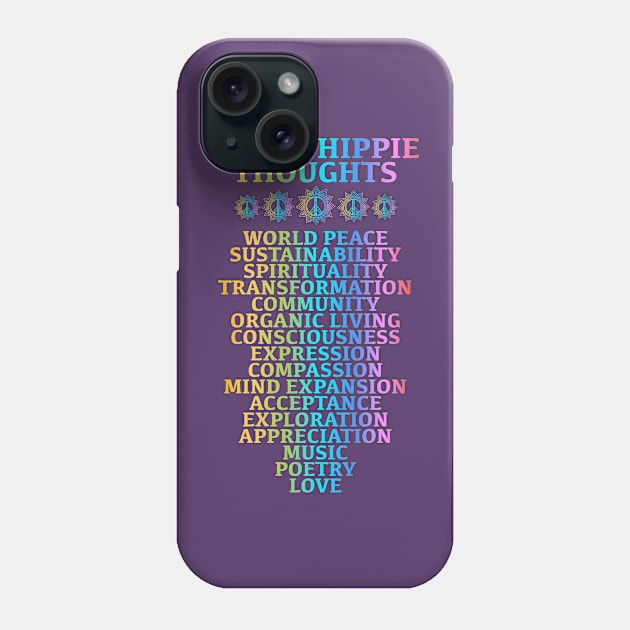 Think Hippie Thoughts Phone Case by Scottish Arms Dealer