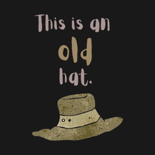 This is an old hat T-Shirt