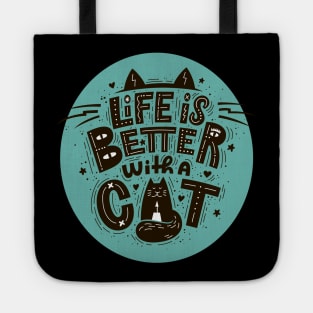 life is better with a cat Tote