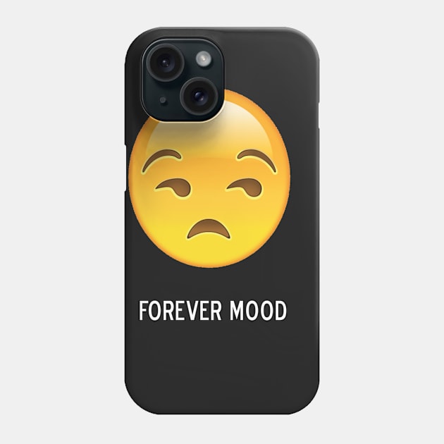 Forever Mood (side eye) Phone Case by Bubblin Brand