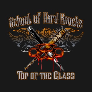 School of Hard Knocks T-Shirt