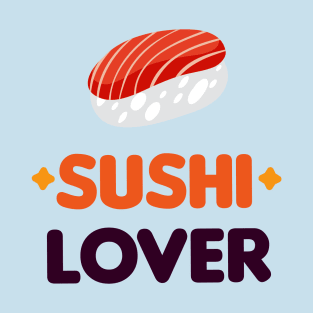 Sushi Lover T-Shirt