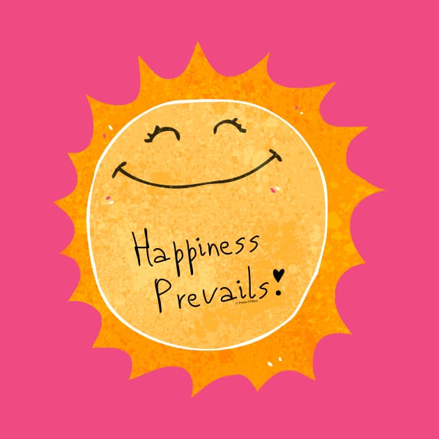 Happiness Prevails by Phebe Phillips