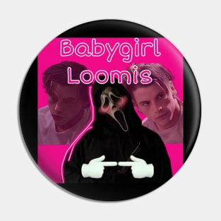 Babygirl Loomis Pin