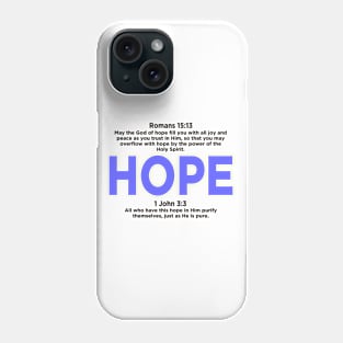 HOPE Phone Case