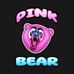 Pink Bear 2.0 With Words T-Shirt