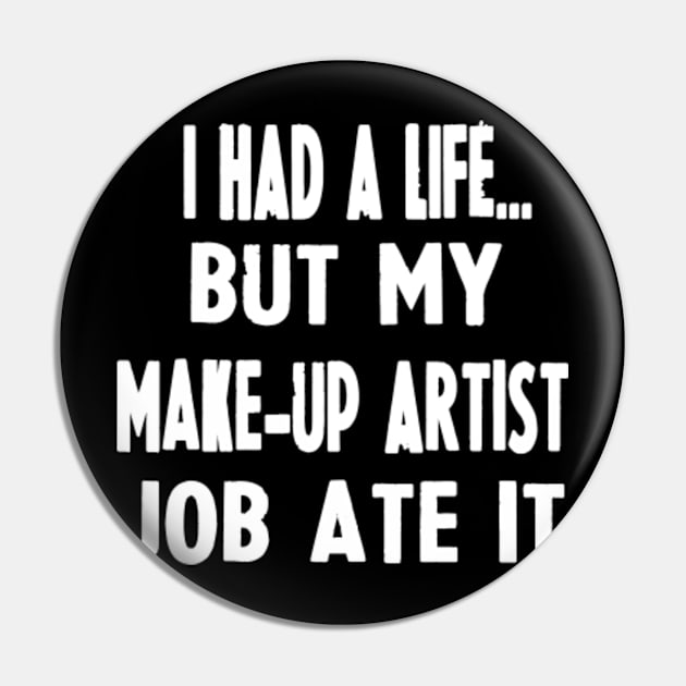 Funny Gifts For Make-up Artists Pin by divawaddle