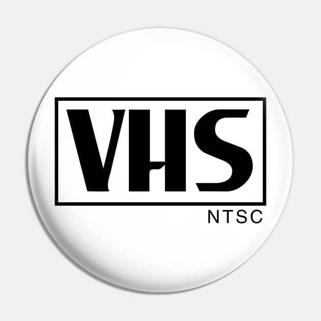 VHS NTSC Pin by MalcolmDesigns