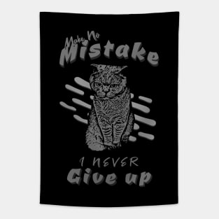 Make No Mistake Never Give Up Inspirational Quote Phrase Text Tapestry