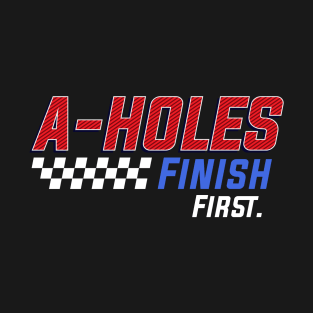 A-Hole "First Place" Tee T-Shirt