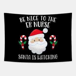 ER Santa Is Watching Nurses Day Tapestry