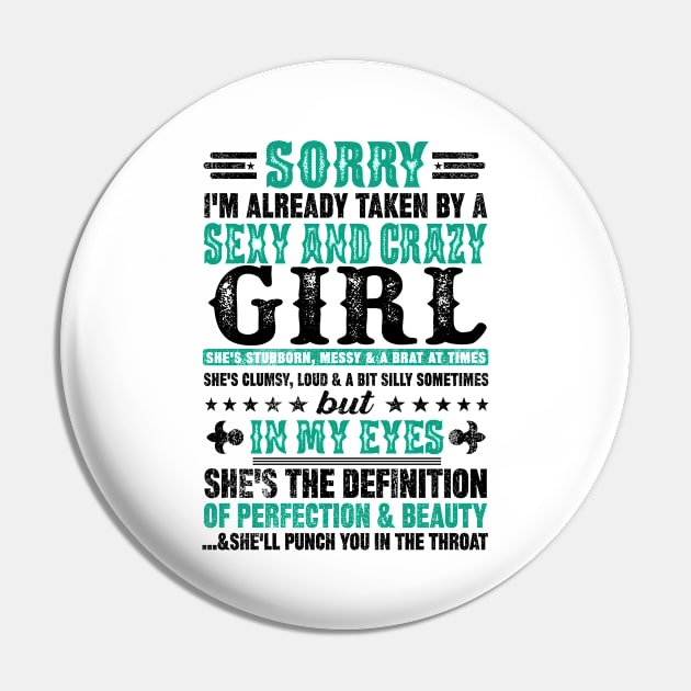 Sorry I'm Already Taken By A Sexy And Crazy GIRL Couples Pin by mqeshta