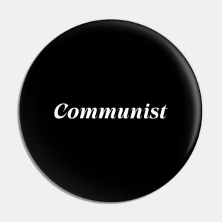 Communism, Communist Pin