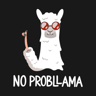 No Probllama T-Shirt