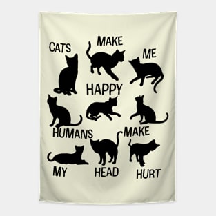 Cats Make Me Happy Humans Make My Head Hurt Cat People Gift Tapestry