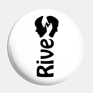 Rive Pin