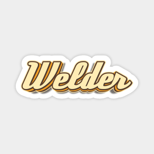 Welder typography Magnet