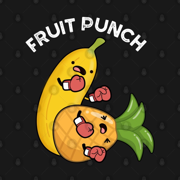 Fruit Punch Funny Drink Pun by punnybone