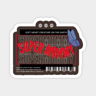 super mom Magnet