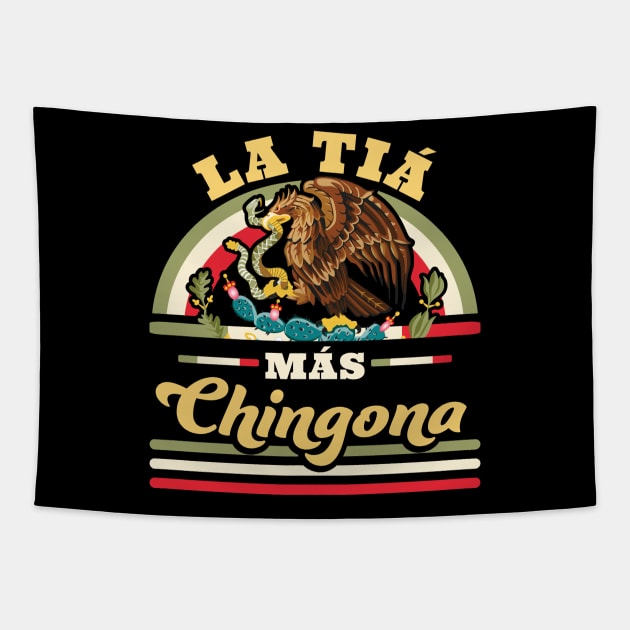 La Tia Mas Chingona Funny Mexican Flag Cool Aunt Tapestry by OrangeMonkeyArt