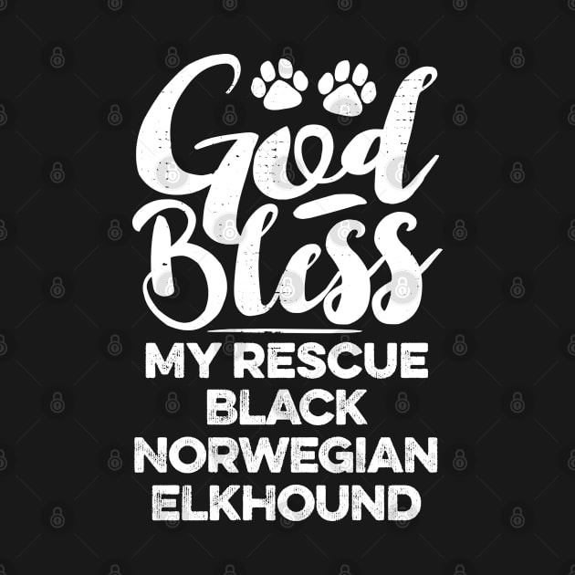 God Bless My Rescue Black Norwegian Elkhound by MapYourWorld