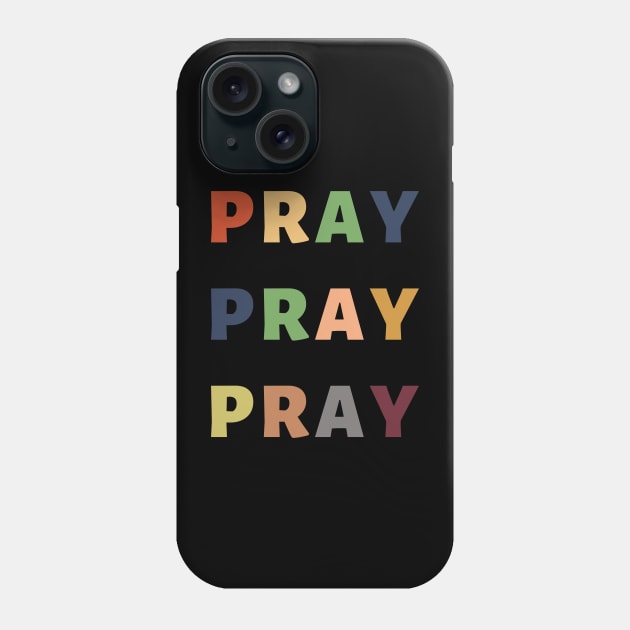 Pray Phone Case by Seeds of Authority