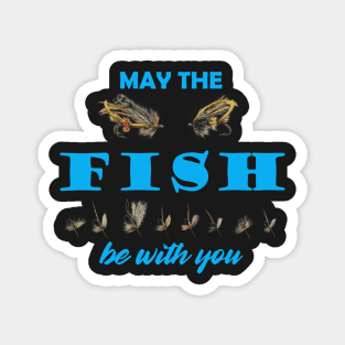 May The Fish Be With You Magnet