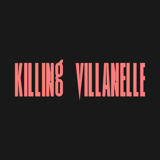 KILLING VILLANELLE T-Shirt