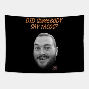 Did somebody say tacos? Tapestry