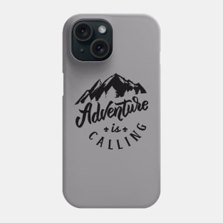 Adventure is Calling Phone Case