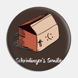 Schrodinger's Smiley Pin