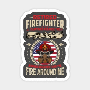 Retired firefighters are survivors Magnet