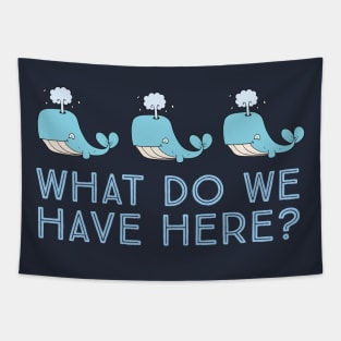 Whale Whale Whale what do we have here? Tapestry