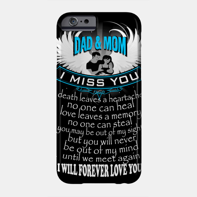 I Miss My Dad And Mom In Heaven Cool Father S Day Gift Idea
