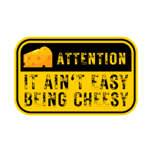 Funny Cheese Food Quote T-Shirt