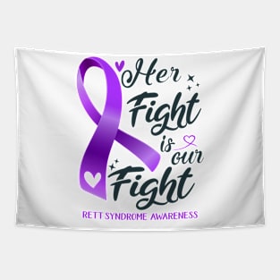 Rett Syndrome Awareness HER FIGHT IS OUR FIGHT Tapestry