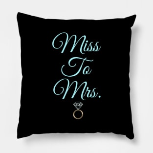 Miss to Mrs. Pillow