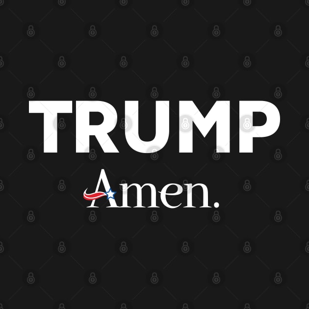 Trump Amen by Sanford Studio