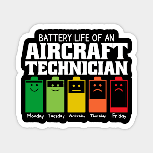 Battery Life Of An Aircraft Technician Magnet