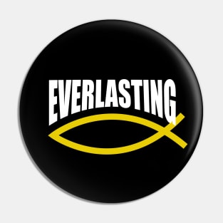 Everlasting Life Pin