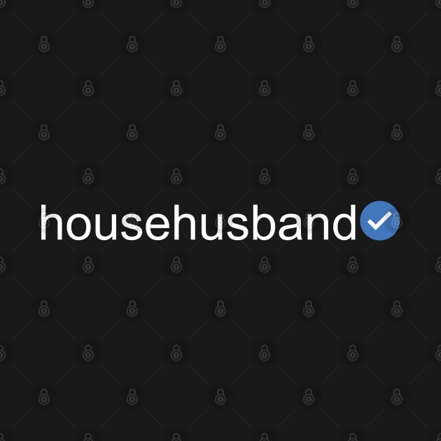 Verified Househusband (White Text) by inotyler