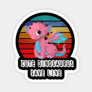 Cute Dino Save Live Magnet